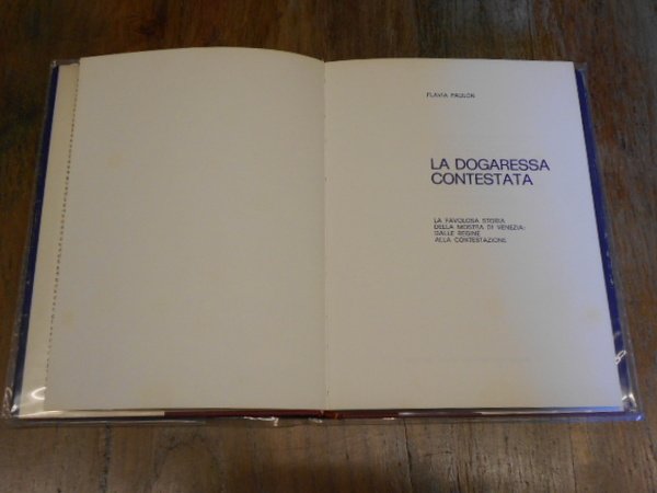 La Dogaressa contestata. La favolosa storia della Mostra di Venezia: …