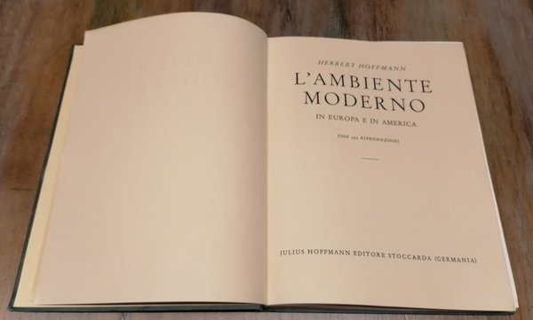 L'Ambiente Moderno in Europa e in America.