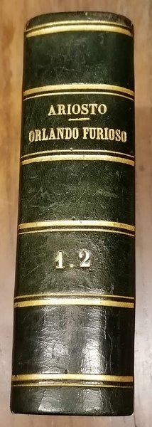 Orlando Furioso di Lodovico Ariosto preceduto da alcuni pensieri di …