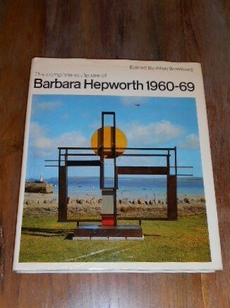 The complete sculpture of Barbara Hepworth 1960-69.