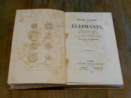 Histoire militaire des éléphants, depuis les temps les plus reculés …