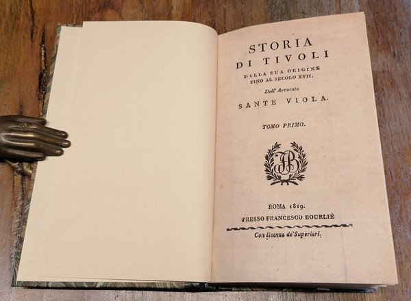 Storia di Tivoli. Dalla sua origine fino al secolo XVII.