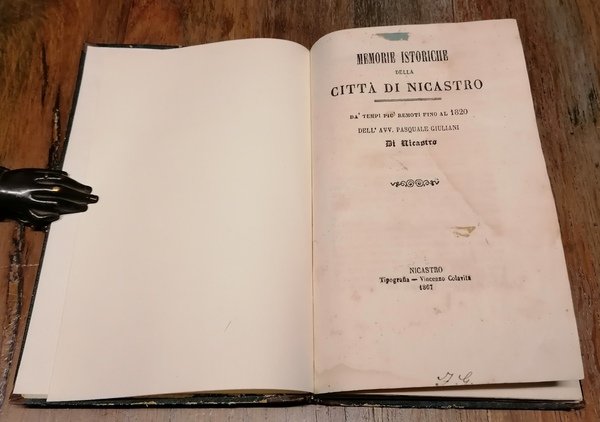 Memorie istoriche della Città di Nicastro da' tempi più remoti …