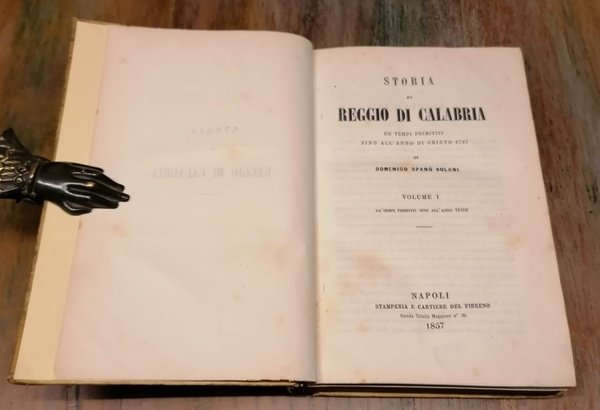 Storia di Reggio Calabria, da' tempi primitivi sino all'anno di …