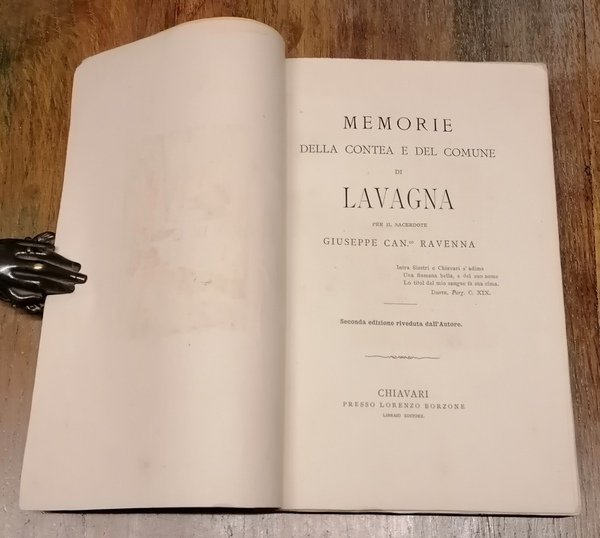 Memorie della Contea e del Comune di Lavagna. Seconda edizione …