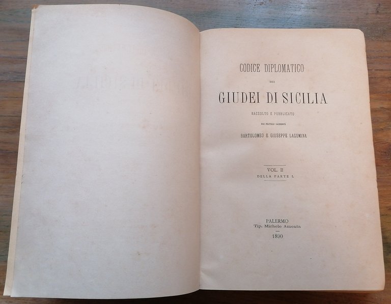 Codice diplomatico dei Giudei di Sicilia. Raccolto e pubblicato dai …