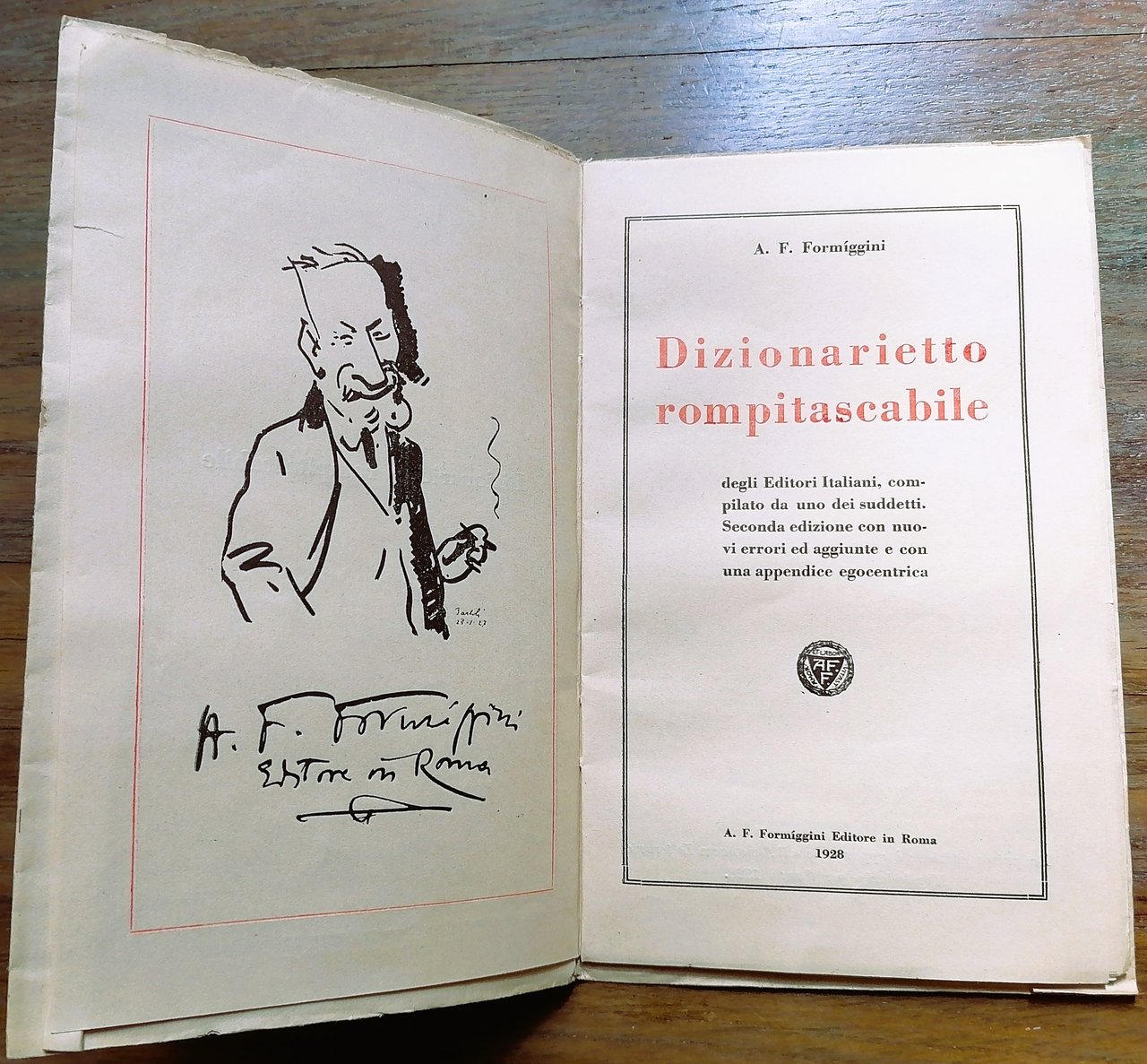 Dizionarietto rompitascabile degli Editori italiani, compilato da uno dei suddetti. …