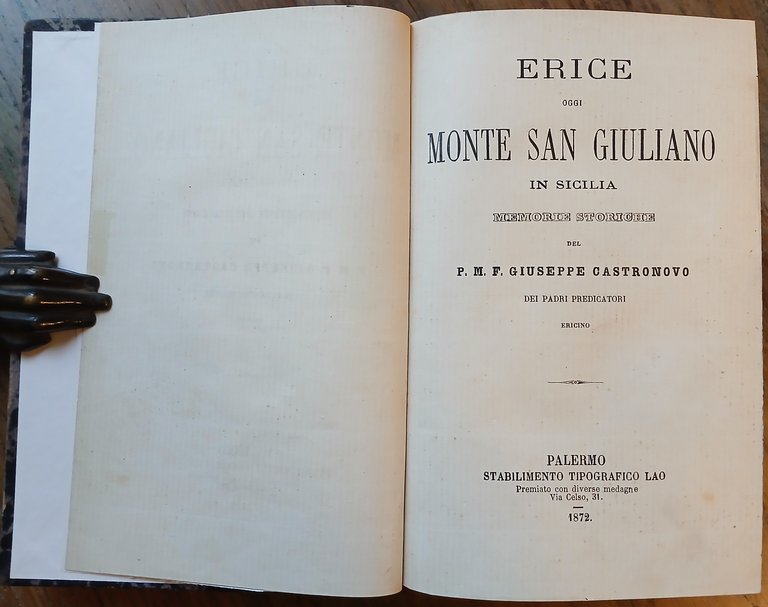 Erice oggi Monte San Giuliano in Sicilia. Memorie storiche.