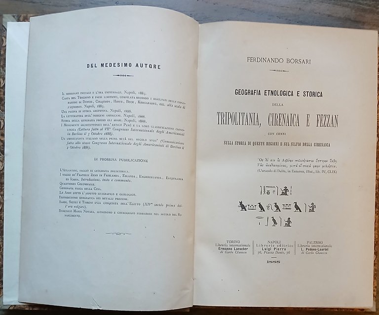 Geografia etnologica e storica della Tripolitania, Cirenaica e Fezzan con cenni sulla storia di queste regioni e sul Silfio della Cirenaica.