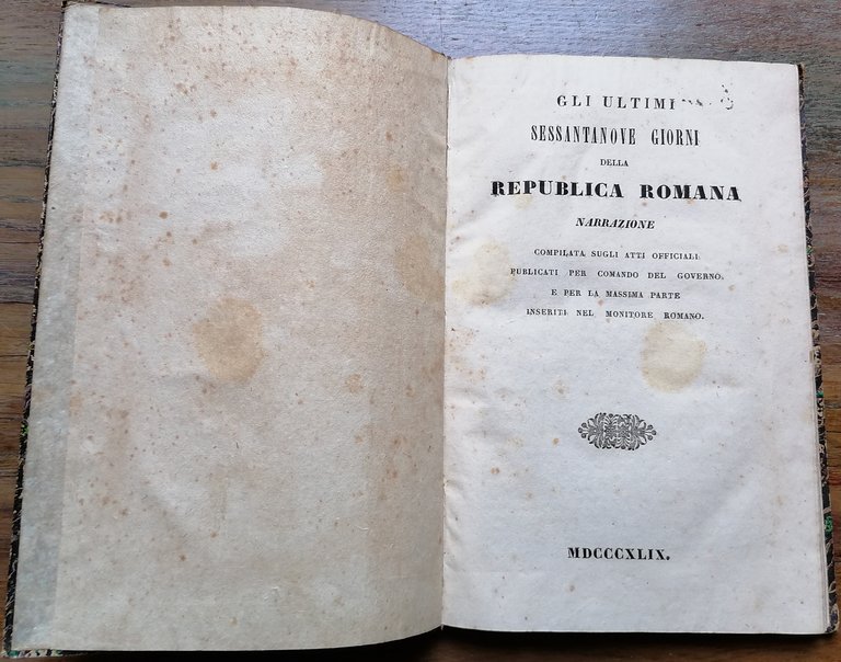 "Gli ultimi sessantanove giorni della republica romana, narrazione compilata sugli …