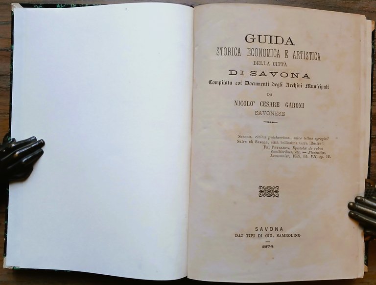 Guida storica, economica e artistica della Città di Savona. Compilata …