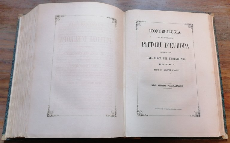 Iconobiologia dei più eccellenti pittori d'Europa, incominciando dall'epoca del risorgimento …