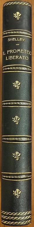 Il Prometeo liberato, dramma lirico di P. B. Shelley.