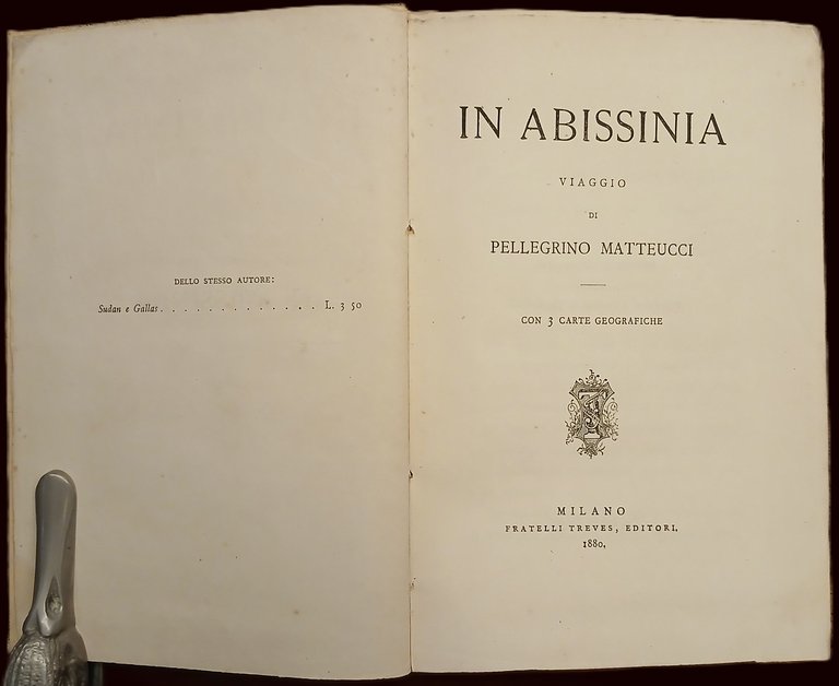 In Abissinia. Viaggio di Pellegrino Matteucci.