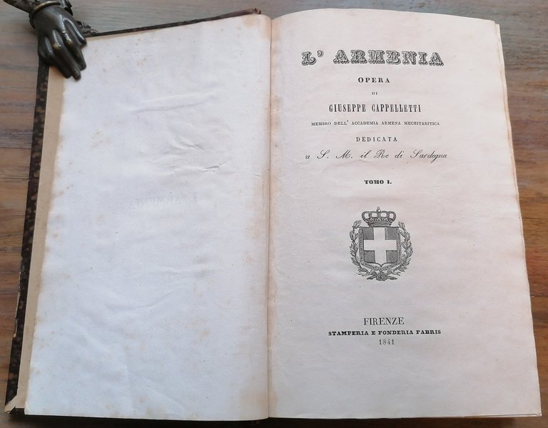 L' Armenia. Opera di Giuseppe Cappelletti membro dell'Accademia Armena Mechitaritica.