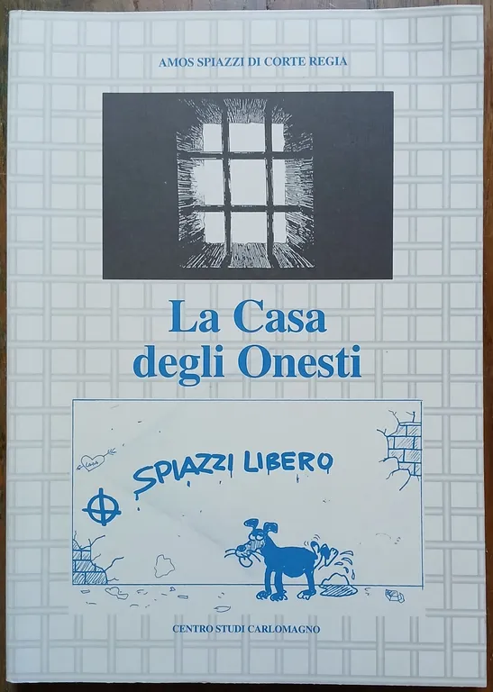 La Casa degli Onesti. | Immagine Gallery 1