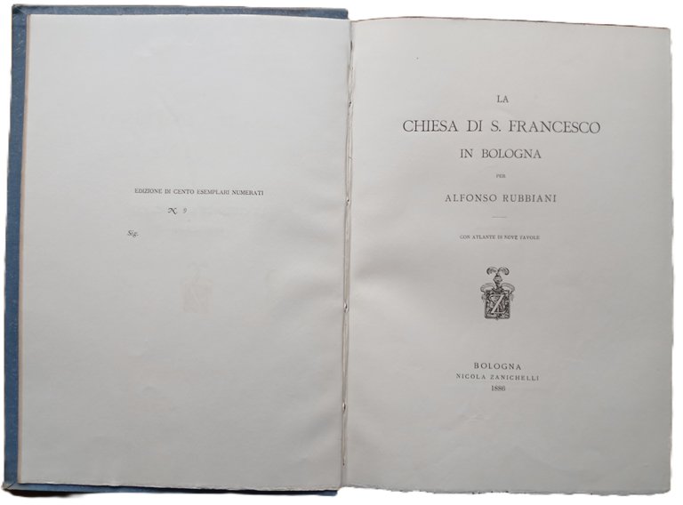 "La Chiesa di S. Francesco in Bologna." Testo ed Atlante …