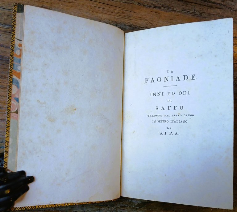 La Faoniade. Inni ed odi di Saffo tradotti dal testo …