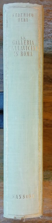 La Galleria Pallavicini in Roma. Catalogo dei dipinti.