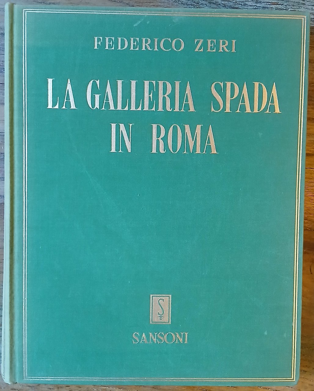 La Galleria Spada in Roma. Catalogo dei dipinti.