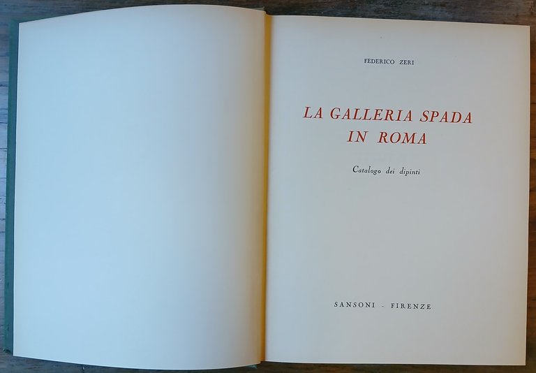 La Galleria Spada in Roma. Catalogo dei dipinti.