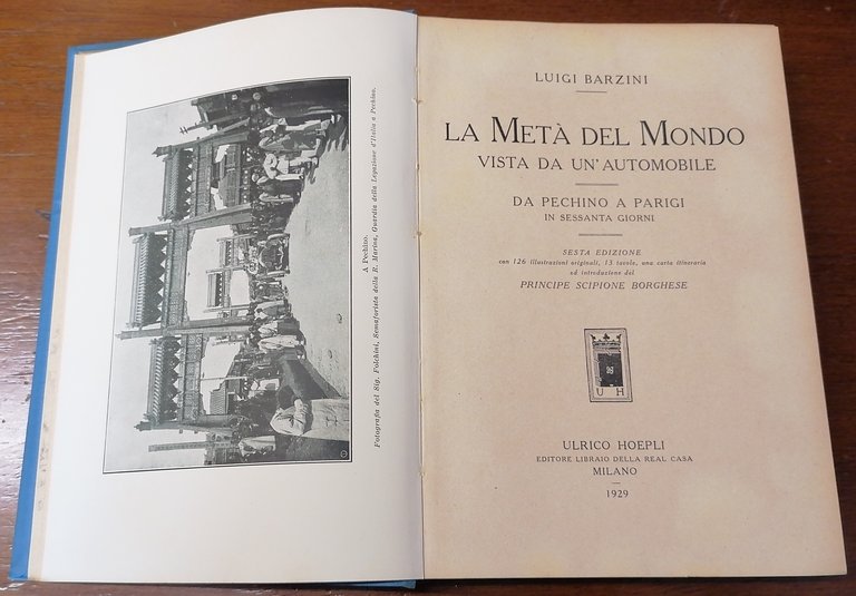 La Metà del Mondo vista da un'automobile. Da Pechino a …