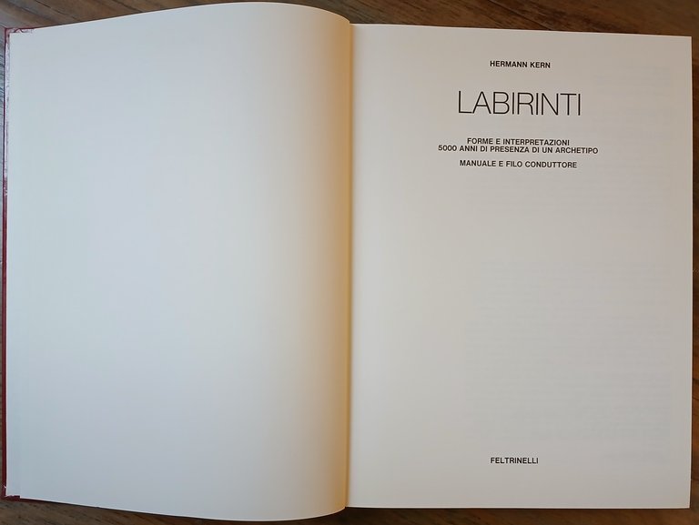 Labirinti. Forme e interpretazioni. 5000 anni di presenza di un …