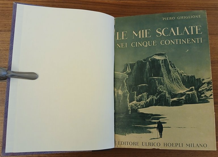 Le mie scalate nei cinque continenti.