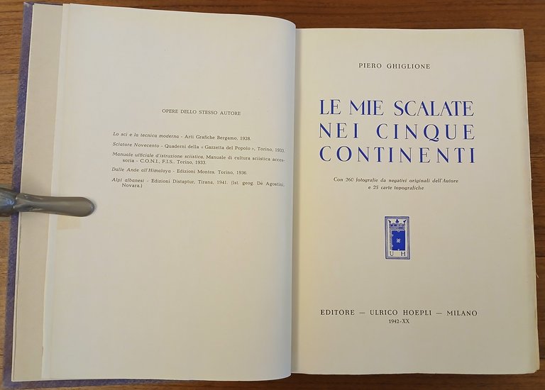 Le mie scalate nei cinque continenti.