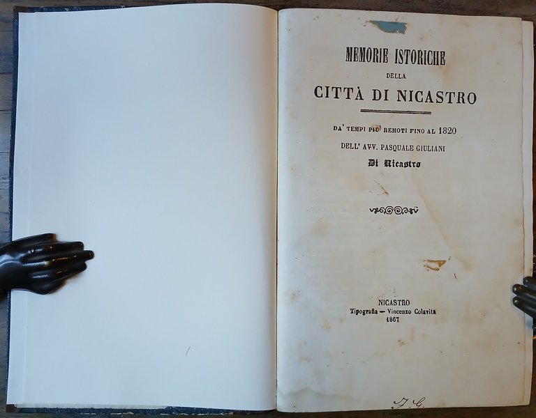 Memorie istoriche della Città di Nicastro da' tempi più remoti …