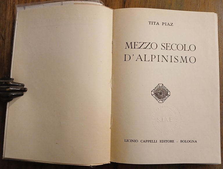 "Mezzo secolo d'alpinismo" ; "A tu per tu con le …