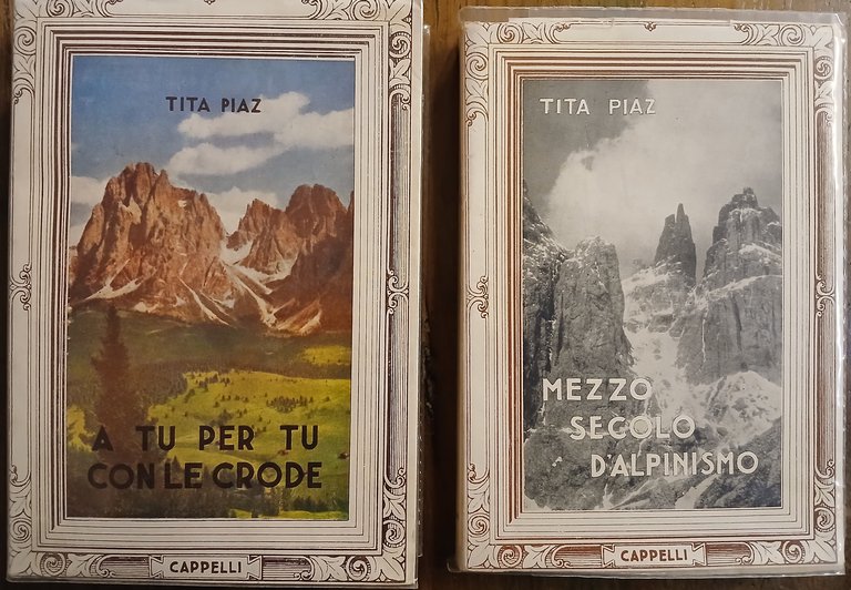 "Mezzo secolo d'alpinismo" ; "A tu per tu con le …