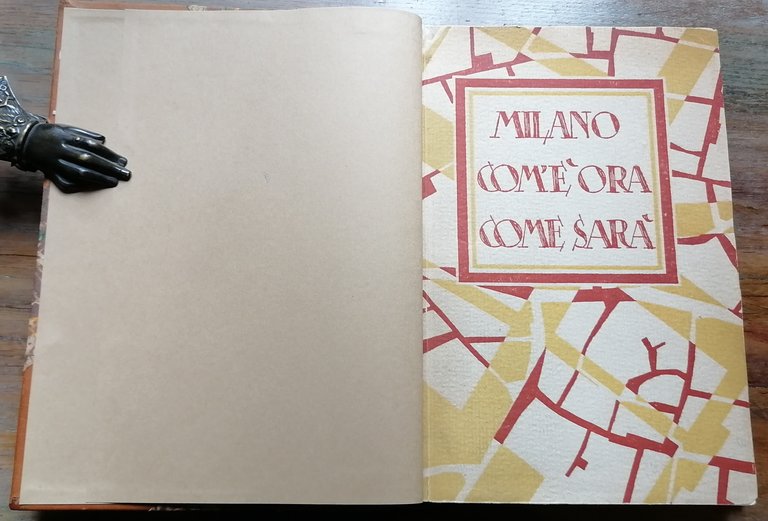 Milano com'è ora come sarà : progetto per il Piano …