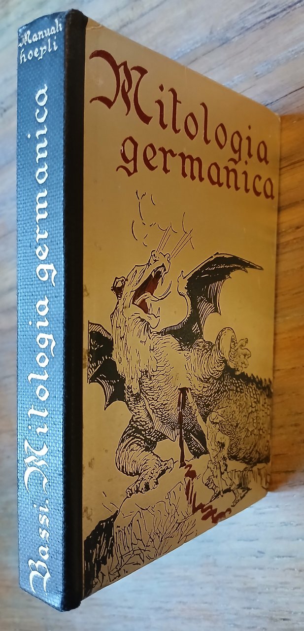 Mitologia germanica. Gli Dei e gli Eroi.