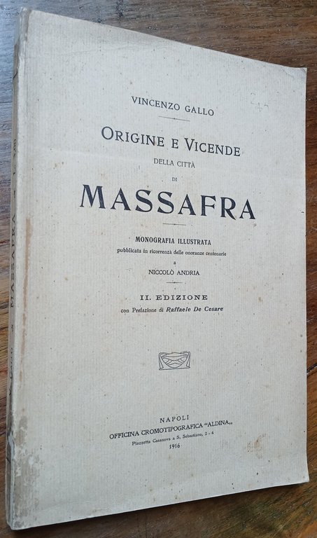 Origine e vicende della Città di Massafra. Monografia illustrata.