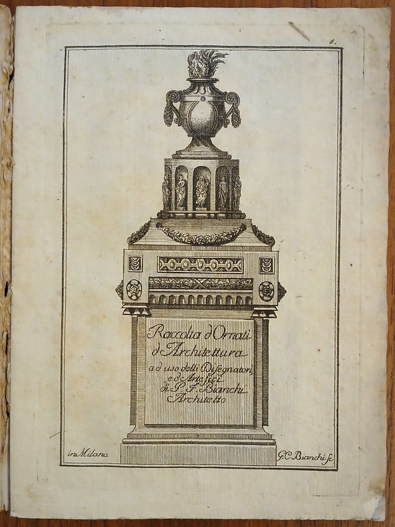“Raccolta d’Ornati d’Architettura ad uso delli Disegnatori ed Artefici, di … | Immagine Gallery 3