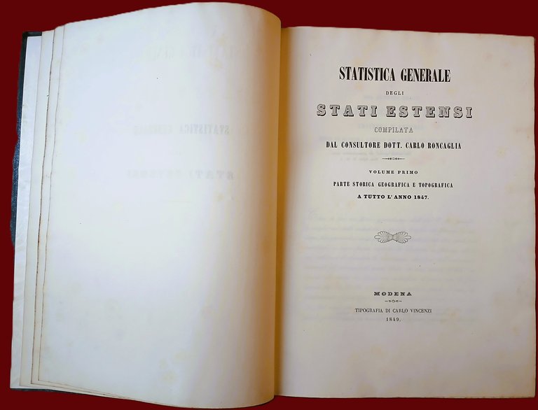 Statistica generale degli Stati Estensi. Volume primo : Parte storica, …