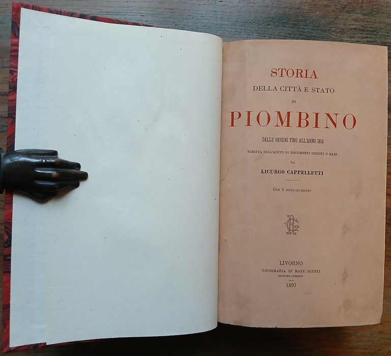 Storia della Città e Stato di Piombino. Dalle origini fino …