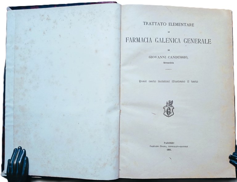 Trattato elementare di farmacia galenica generale, di Giovanni Candussio farmacista.