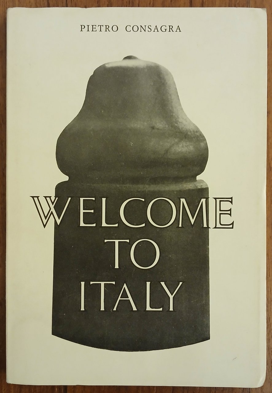 Welcome to Italy.