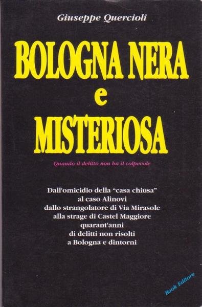 Bologna nera e misteriosa