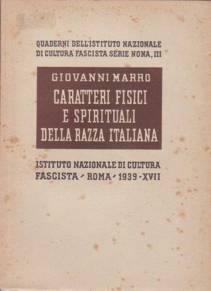 CARATTERI FISICI E SPIRITUALI DELLA RAZZA ITALIANA