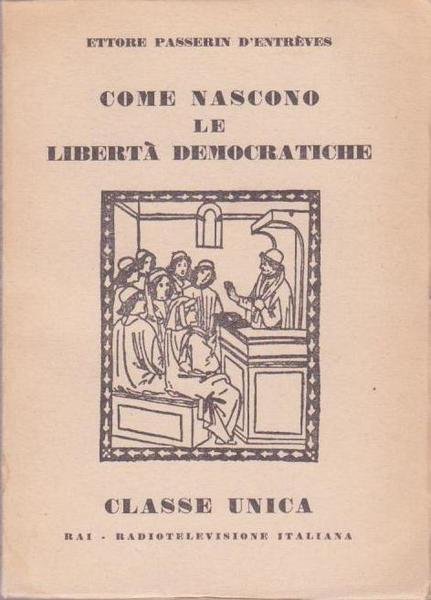 COME NASCONO LE LIBERTÀ DEMOCRATICHE