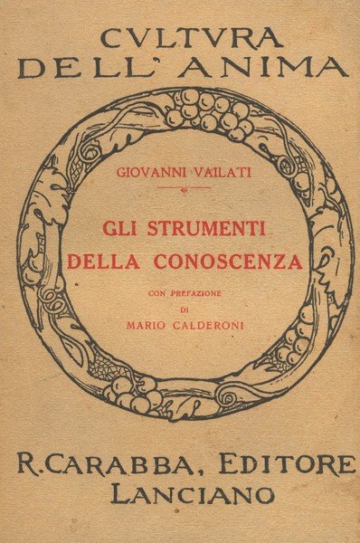 GLI STRUMENTI DELLA CONOSCENZA