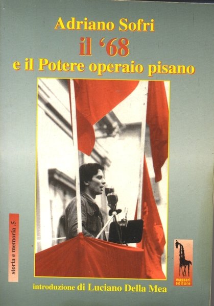 IL '68 E IL POTERE OPERAIO PISANO