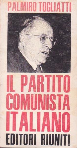 IL PARTITO COMUNISTA ITALIANO