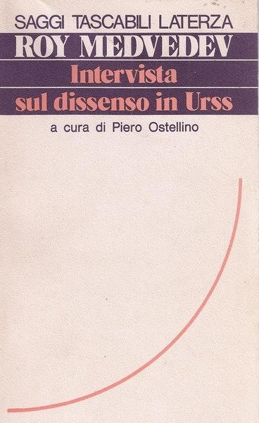 INTERVISTA SUL DISSENSO IN URSS