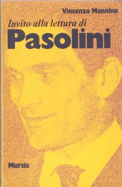 INVITO ALLA LETTURA DI PASOLINI