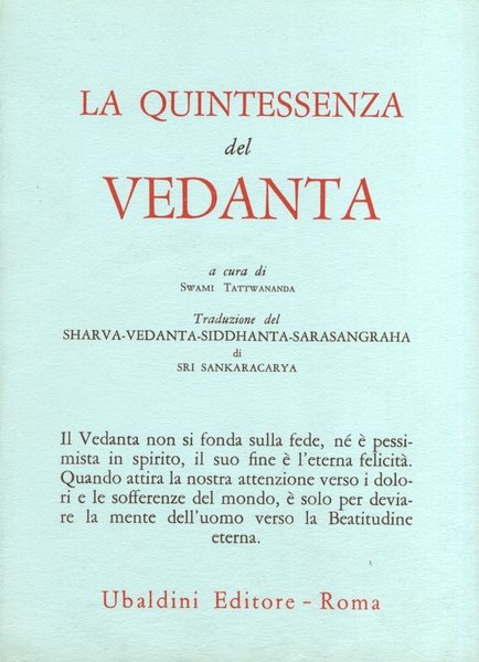 LA QUINTESSENZA DEL VEDANTA. Come nuovo!