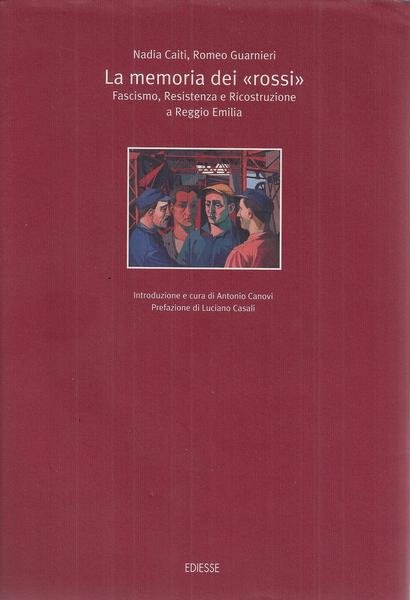 Libro fascismo Nazismo LA MEMORIA DEI 'ROSSI'. FASCISMO, RESISTENZA E …